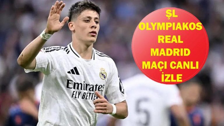 Olympiakos Real Madrid Maçı Hangi Kanalda, Saat Kaçta? Arda Güler İlk 11’de Mi?